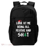 Look At Me Being All Festive And Shit Funny Christmas Backpack thumb 0