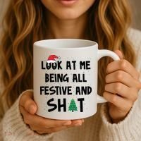 Look At Me Being All Festive And Shit Funny Christmas Coffee Mug thumb 3
