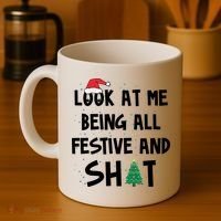 Look At Me Being All Festive And Shit Funny Christmas Coffee Mug thumb 4