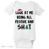 Look At Me Being All Festive And Shit Funny Christmas Baby Bodysuit thumb 0