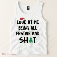 Look At Me Being All Festive And Shit Funny Christmas Tank Top thumb 2