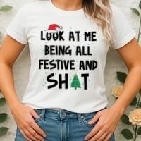 Look At Me Being All Festive And Shit Funny Christmas Women's T-Shirt thumb 2