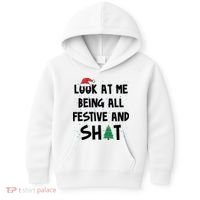 Look At Me Being All Festive And Shit Funny Christmas Kids Hoodie thumb 0