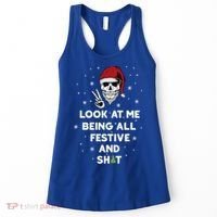 Look At Me Being All Festive And Shit Funny Santa Skeleton Women's Tank Top thumb 0