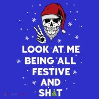 Look At Me Being All Festive And Shit Funny Santa Skeleton Kids Sweatshirt thumb 2