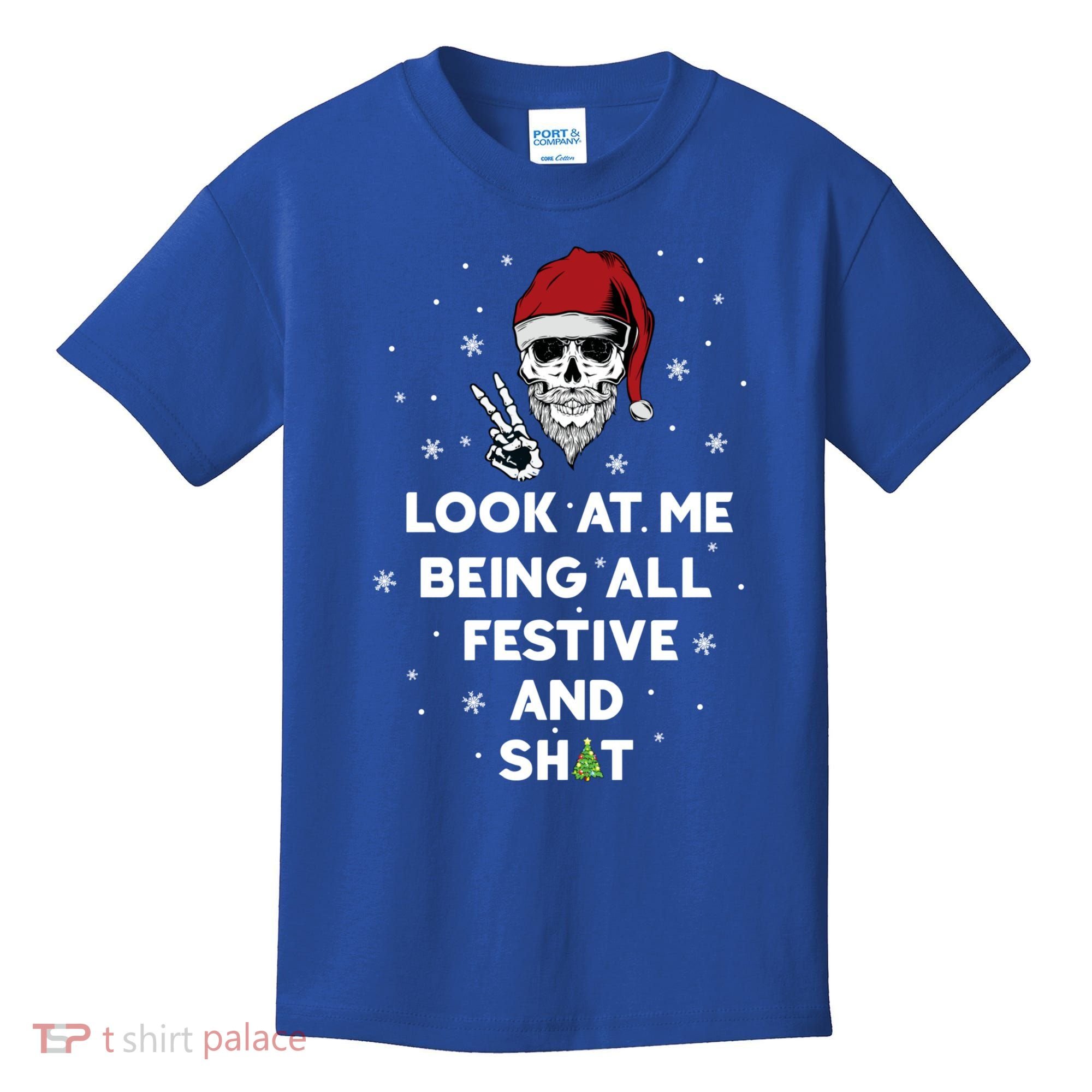 Look At Me Being All Festive And Shit Funny Santa Skeleton Kids T-Shirt