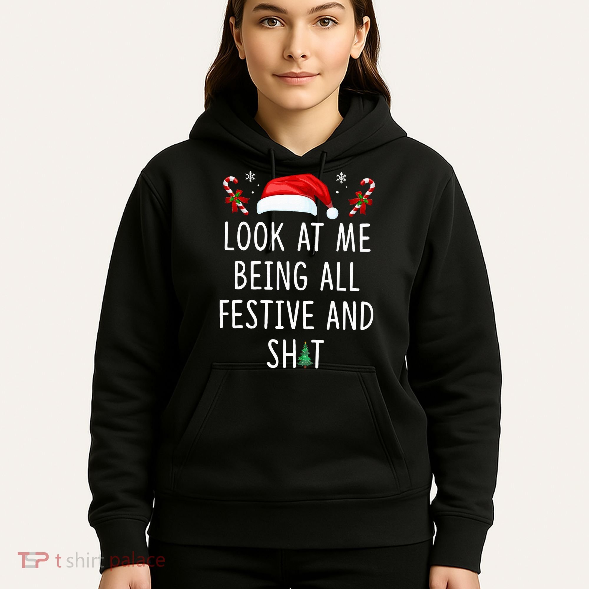 Look At Me Being All Festive And Shit Christmas Tree  Hoodie