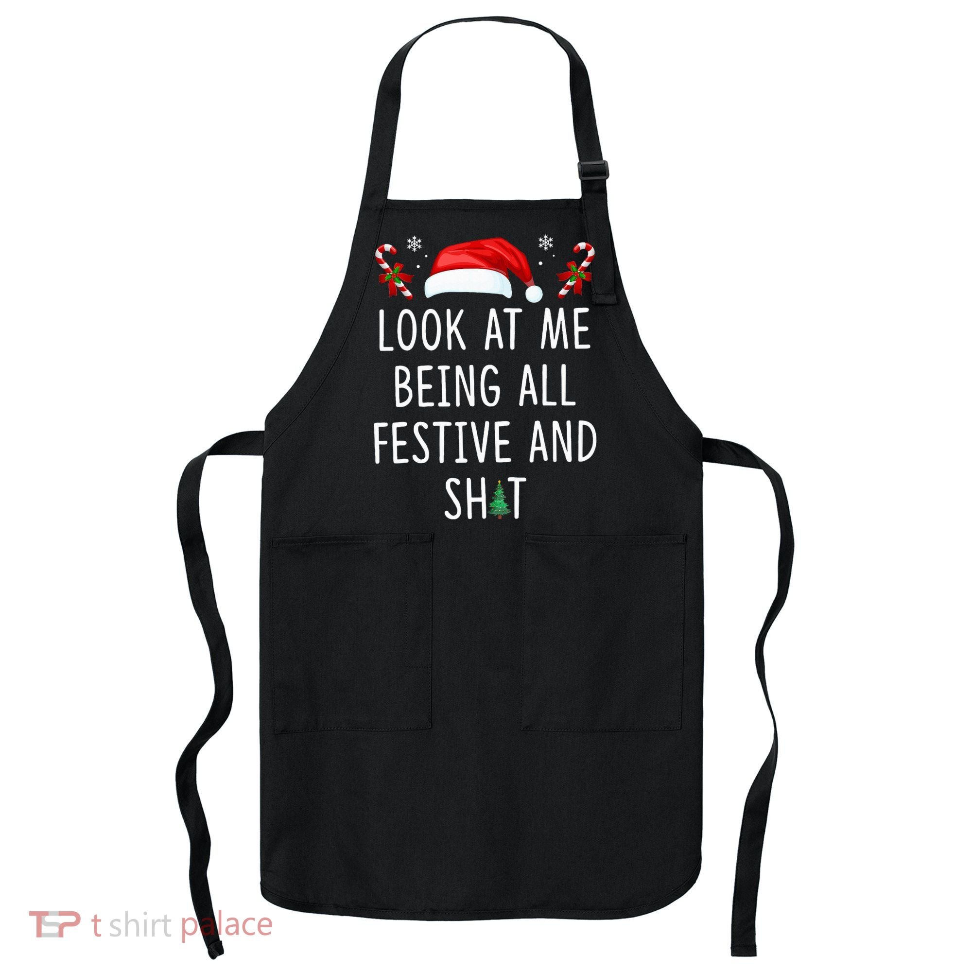 Look At Me Being All Festive And Shit Christmas Tree  Apron