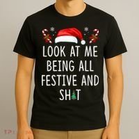 Look At Me Being All Festive And Shit Christmas Tree  T-Shirt thumb 3
