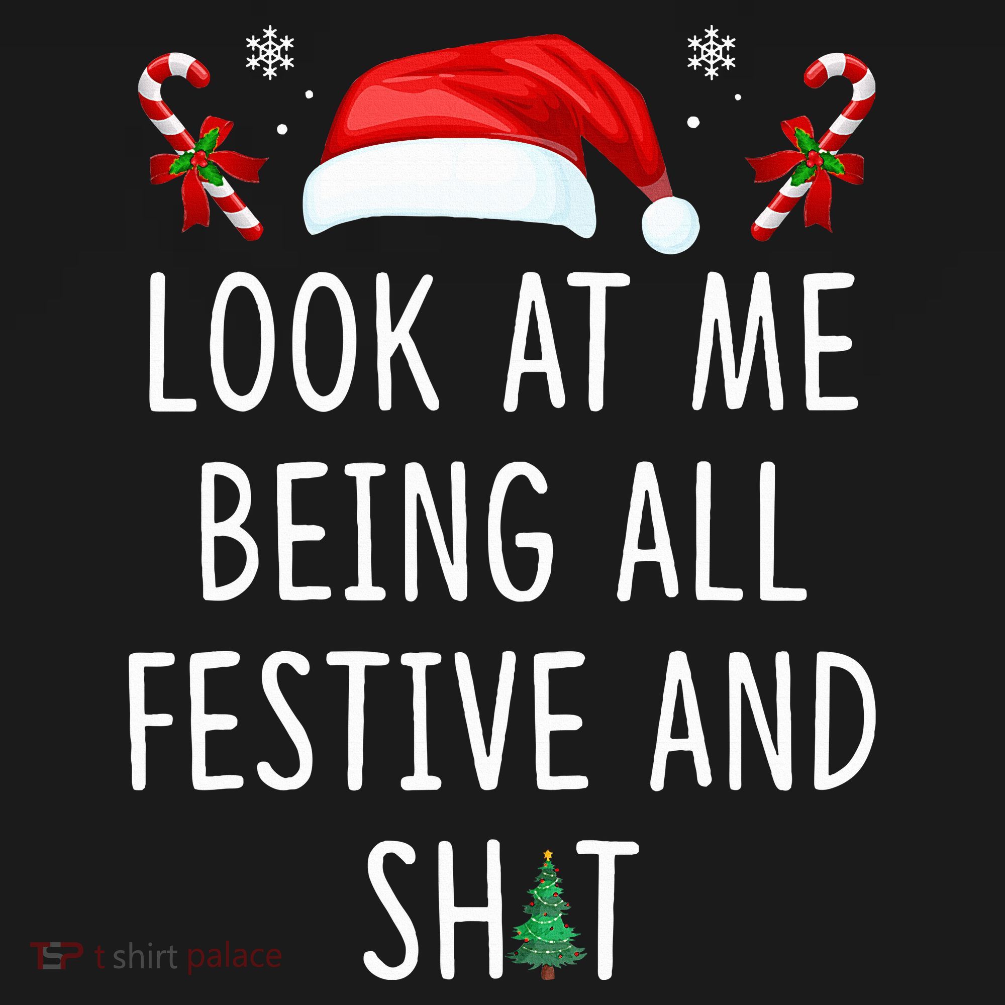 Look At Me Being All Festive And Shit Christmas Tree  Button
