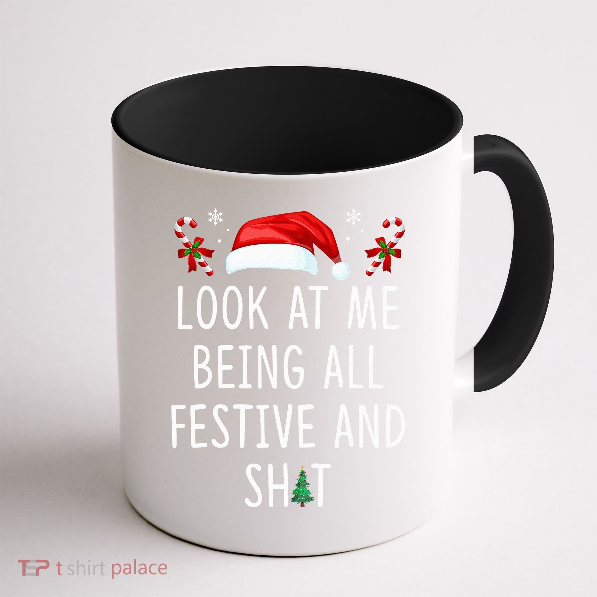Look At Me Being All Festive And Shit Christmas Tree  Coffee Mug