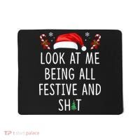 Look At Me Being All Festive And Shit Christmas Tree  Mousepad thumb 0