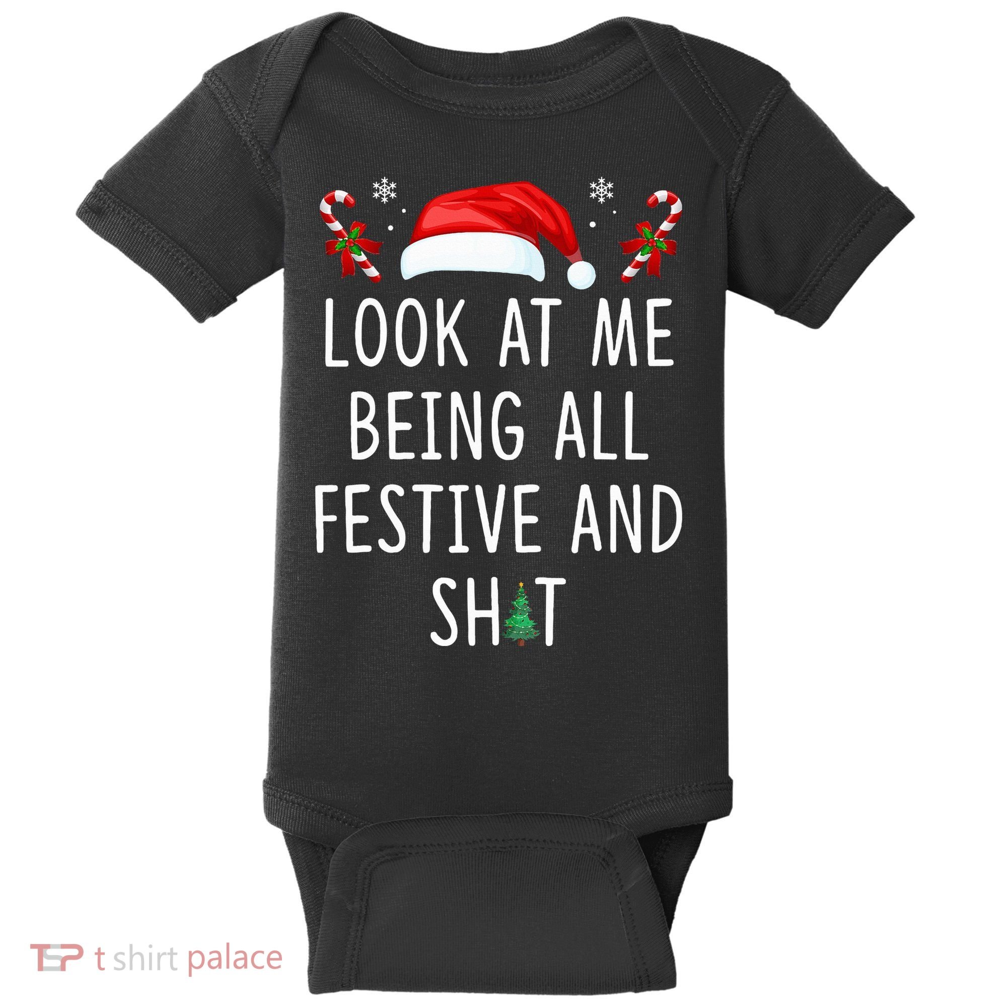 Look At Me Being All Festive And Shit Christmas Tree  Baby Bodysuit