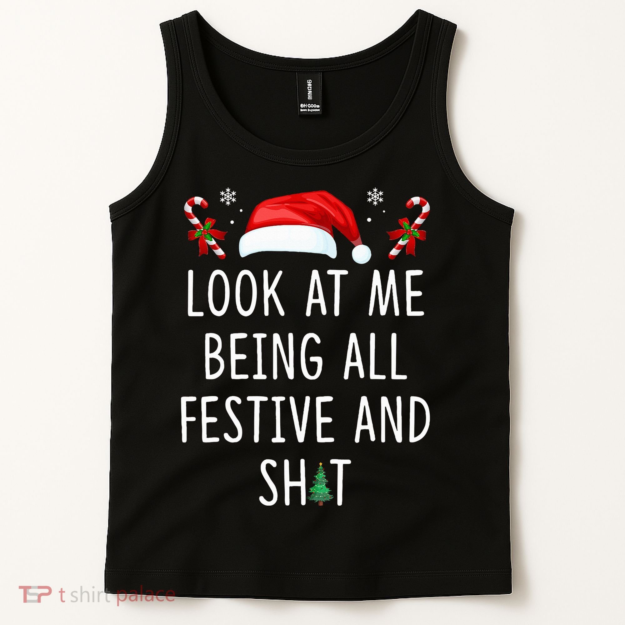 Look At Me Being All Festive And Shit Christmas Tree  Tank Top