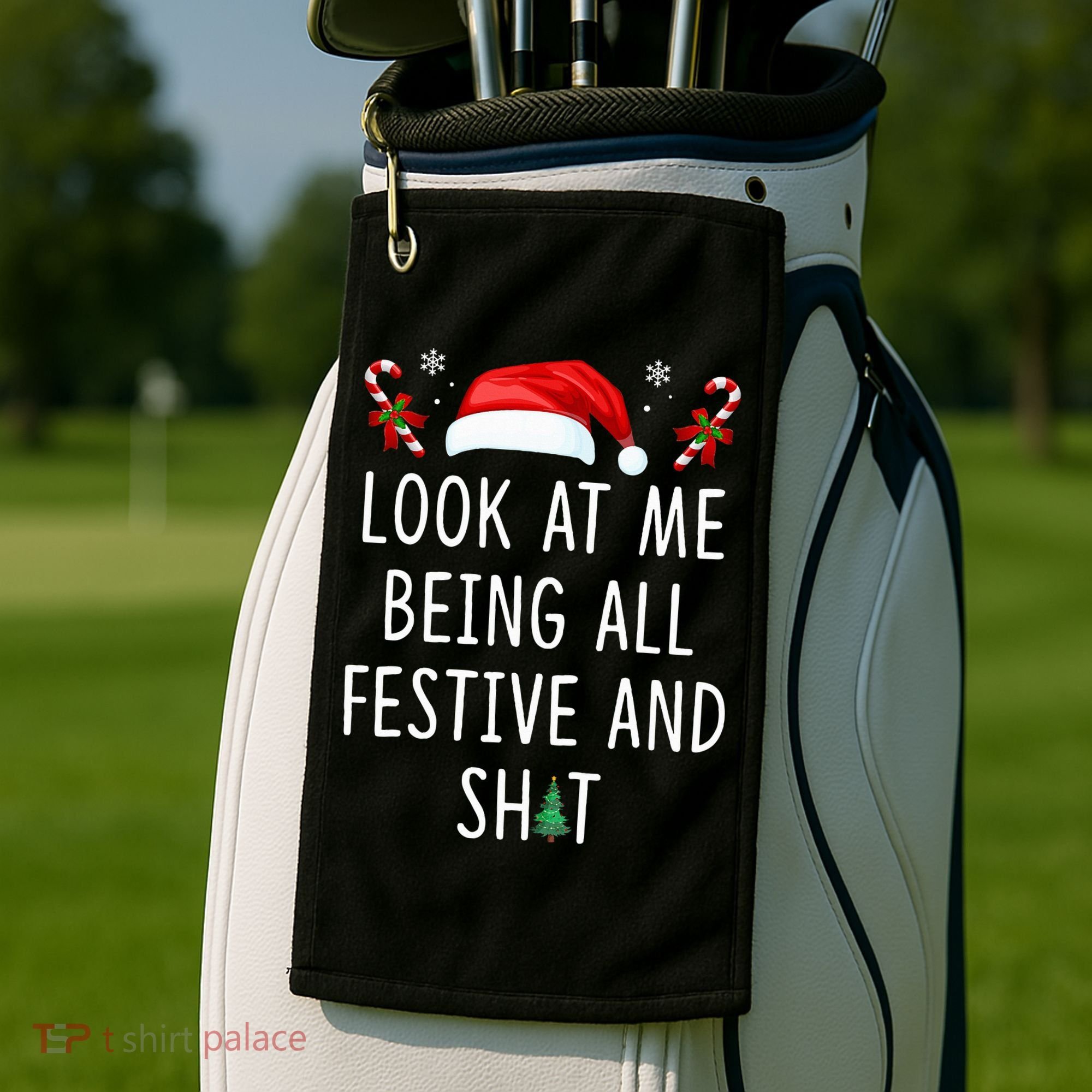 Look At Me Being All Festive And Shit Christmas Tree  Golf Towel