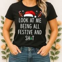 Look At Me Being All Festive And Shit Christmas Tree  Women's T-Shirt thumb 2