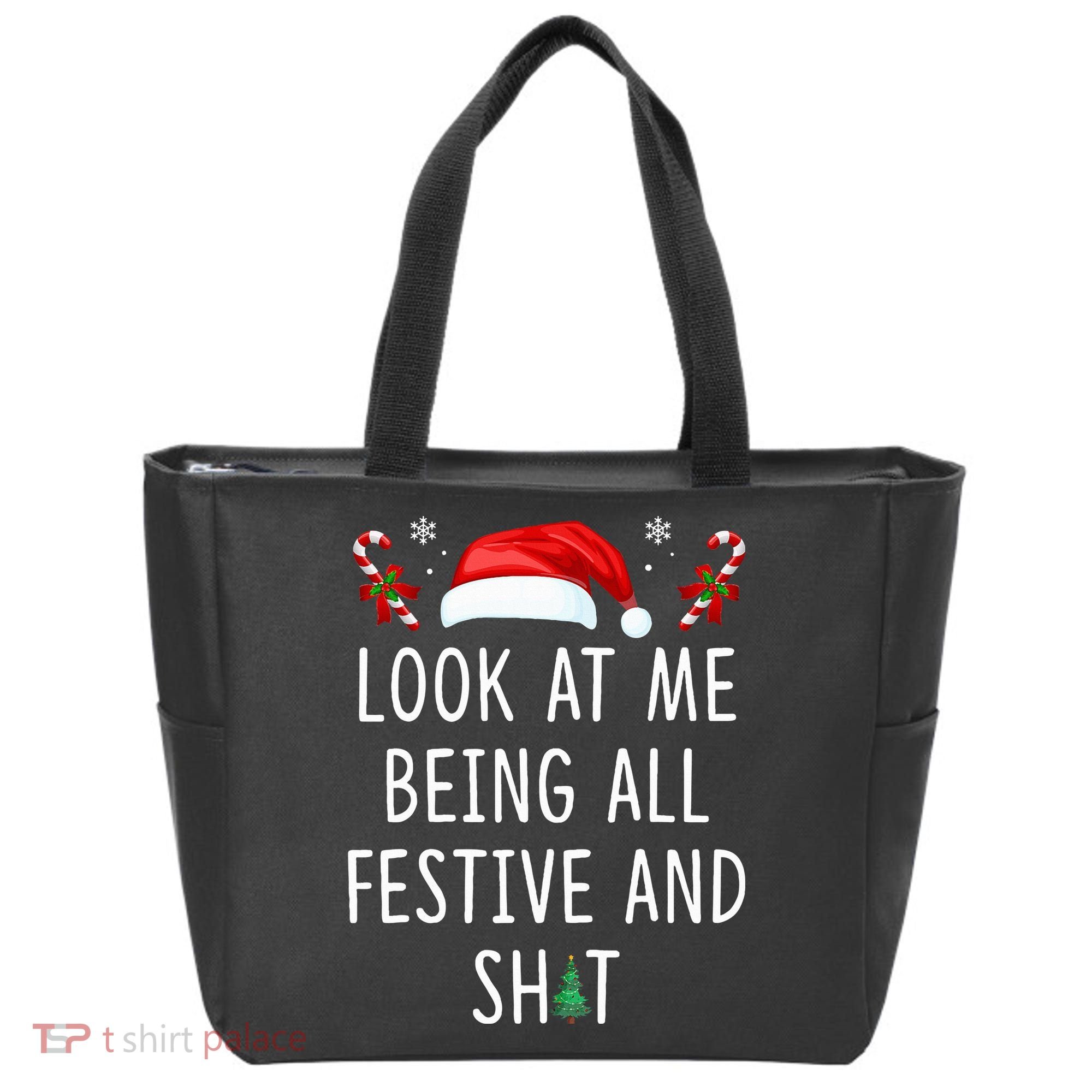 Look At Me Being All Festive And Shit Christmas Tree  Tote Bag