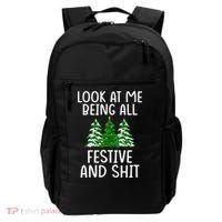Look At Me Being All Festive And Shit Humorous Xmas Backpack thumb 0
