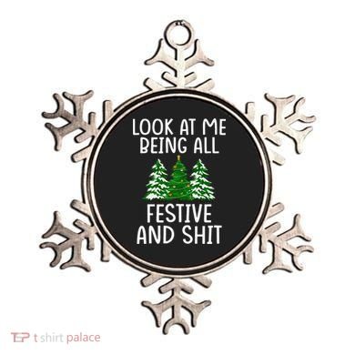 Look At Me Being All Festive And Shit Humorous Xmas Ornament