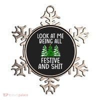 Look At Me Being All Festive And Shit Humorous Xmas Ornament thumb 0