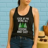 Look At Me Being All Festive And Shit Humorous Xmas Women's Tank Top thumb 2