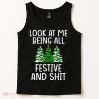 Look At Me Being All Festive And Shit Humorous Xmas Tank Top thumb 2