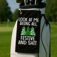 Look At Me Being All Festive And Shit Humorous Xmas Golf Towel thumb 2