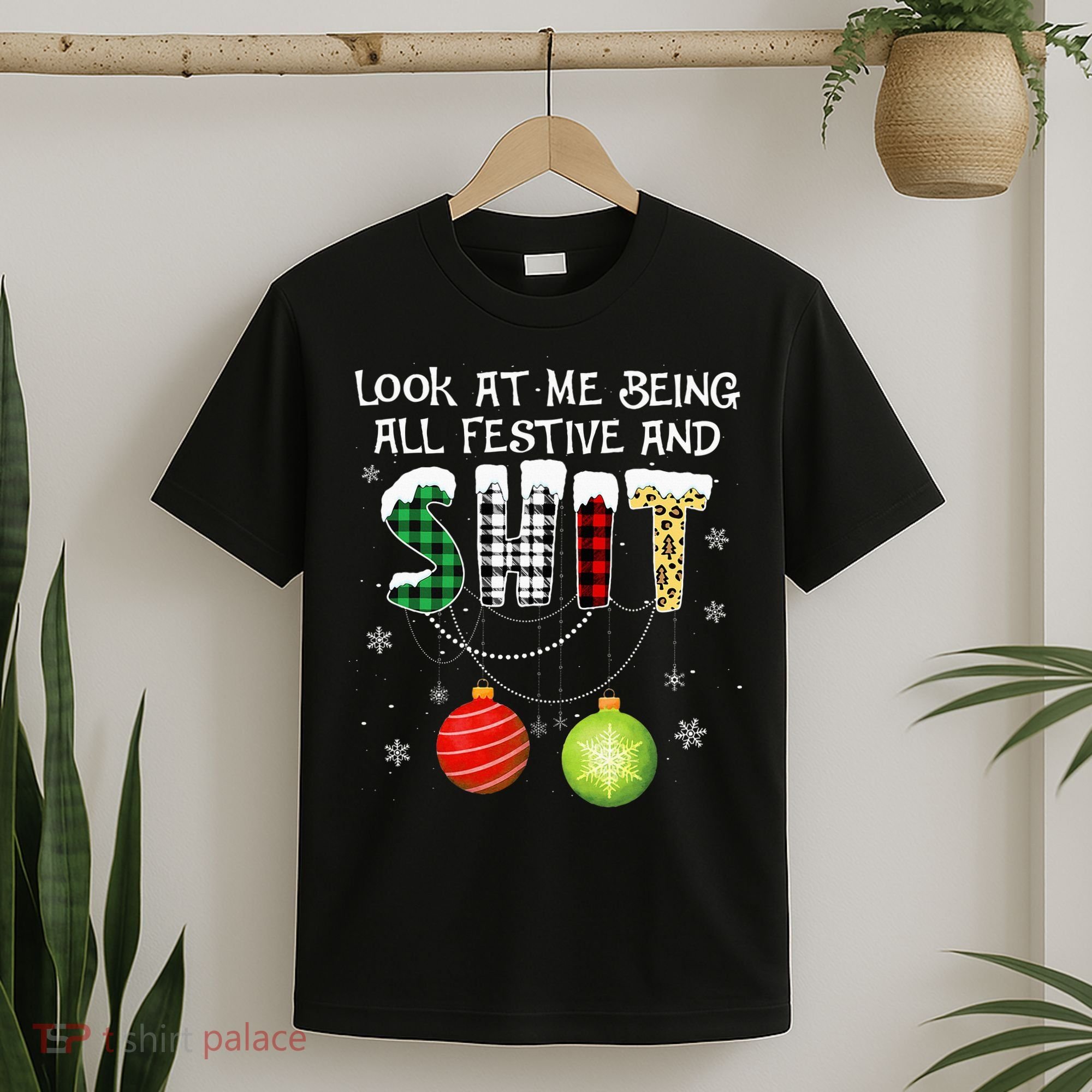Look at Me Being All Festive Funny Christmas Saying Xmas T-Shirt
