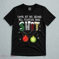 Look at Me Being All Festive Funny Christmas Saying Xmas T-Shirt thumb 5