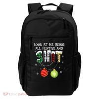 Look at Me Being All Festive Funny Christmas Saying Xmas Backpack thumb 0