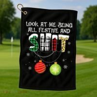 Look at Me Being All Festive Funny Christmas Saying Xmas Golf Towel thumb 1