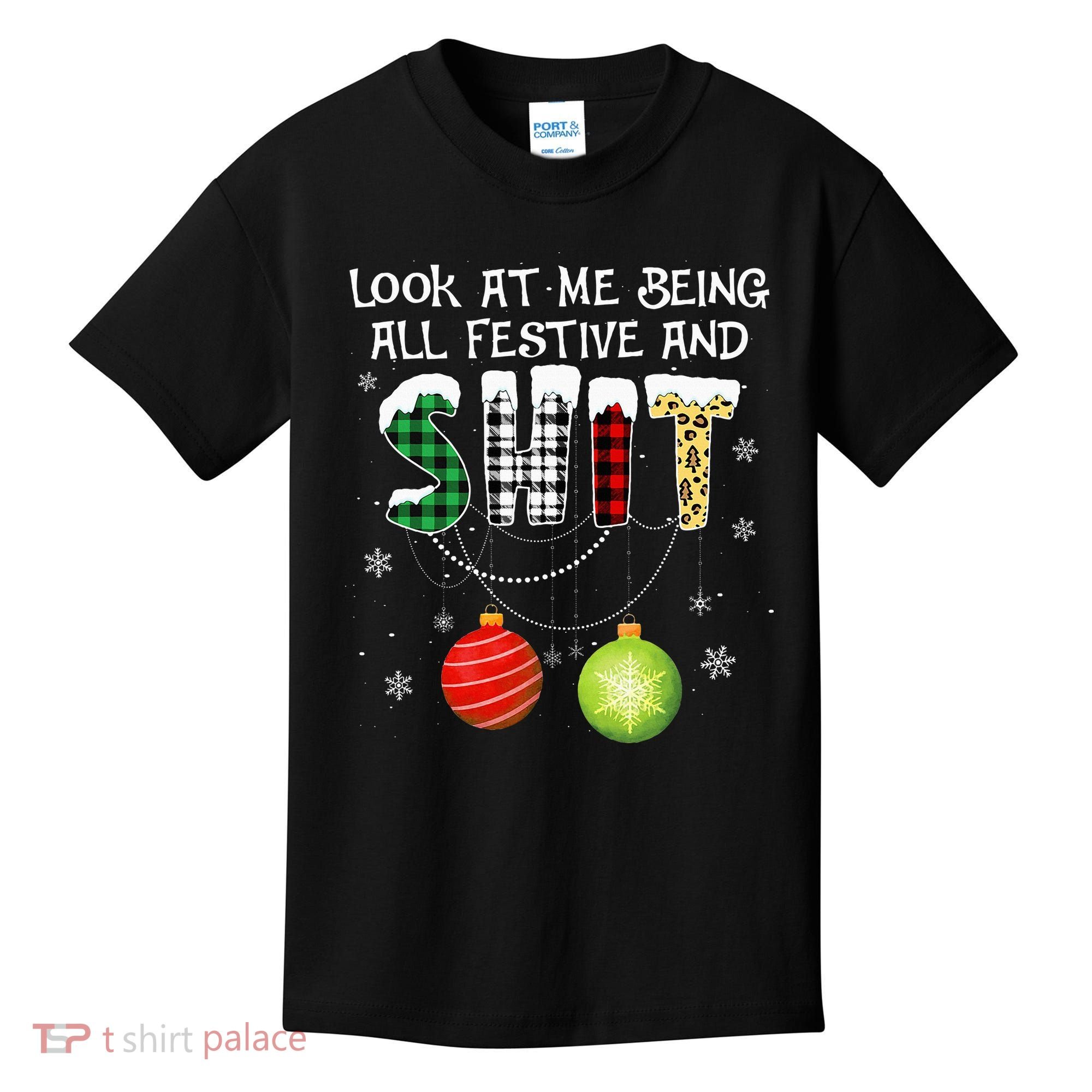 Look at Me Being All Festive Funny Christmas Saying Xmas Kids T-Shirt