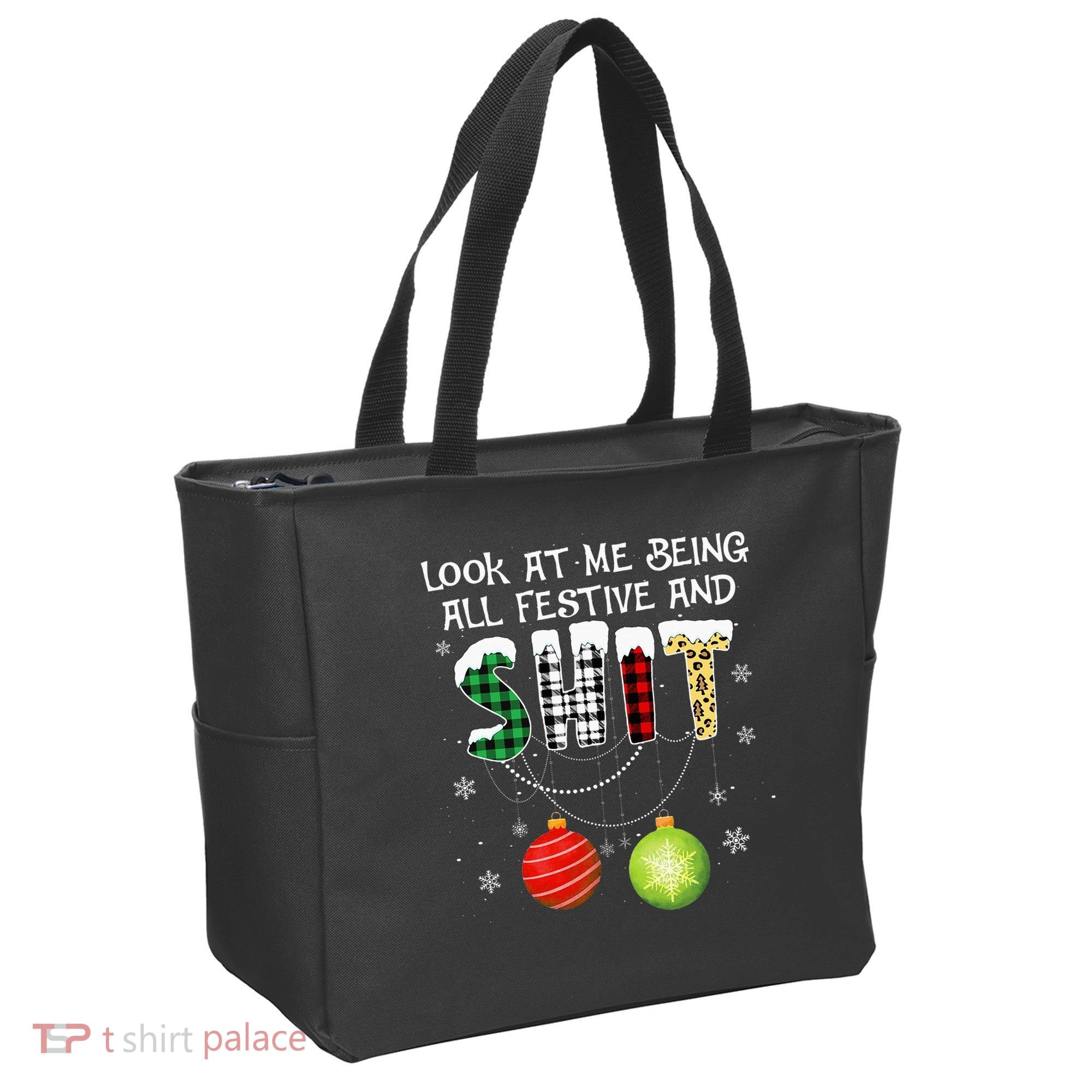 Look at Me Being All Festive Funny Christmas Saying Xmas Tote Bag