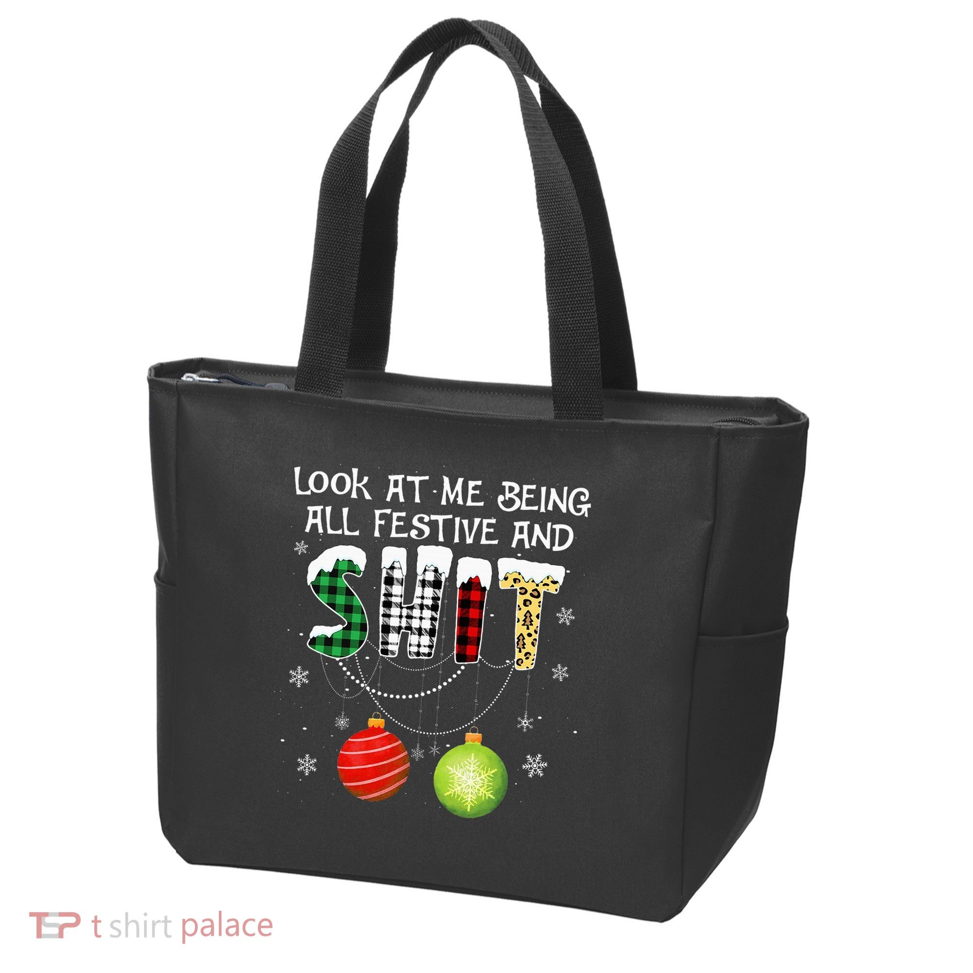 Look at Me Being All Festive Funny Christmas Saying Xmas Tote Bag