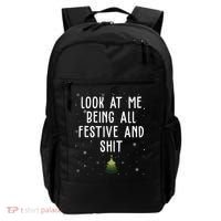 Look At Me Being All Festive And Shit Funny Christmas Backpack thumb 0