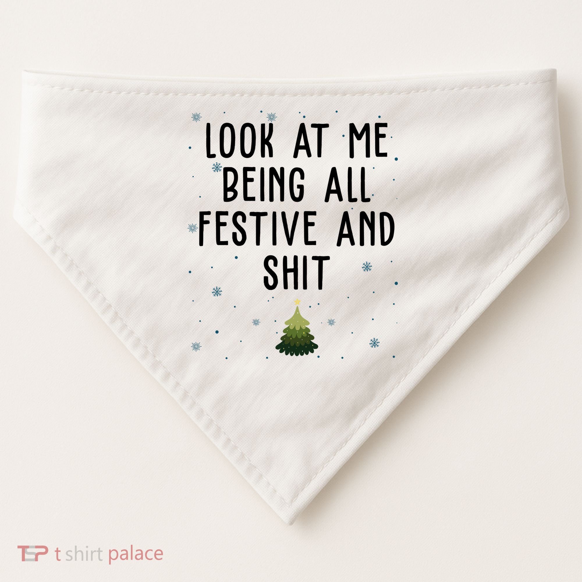 Look At Me Being All Festive And Shit Funny Christmas USA-Made Doggie Bandana