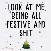 Look At Me Being All Festive And Shit Funny Christmas Women's Tank Top thumb 5
