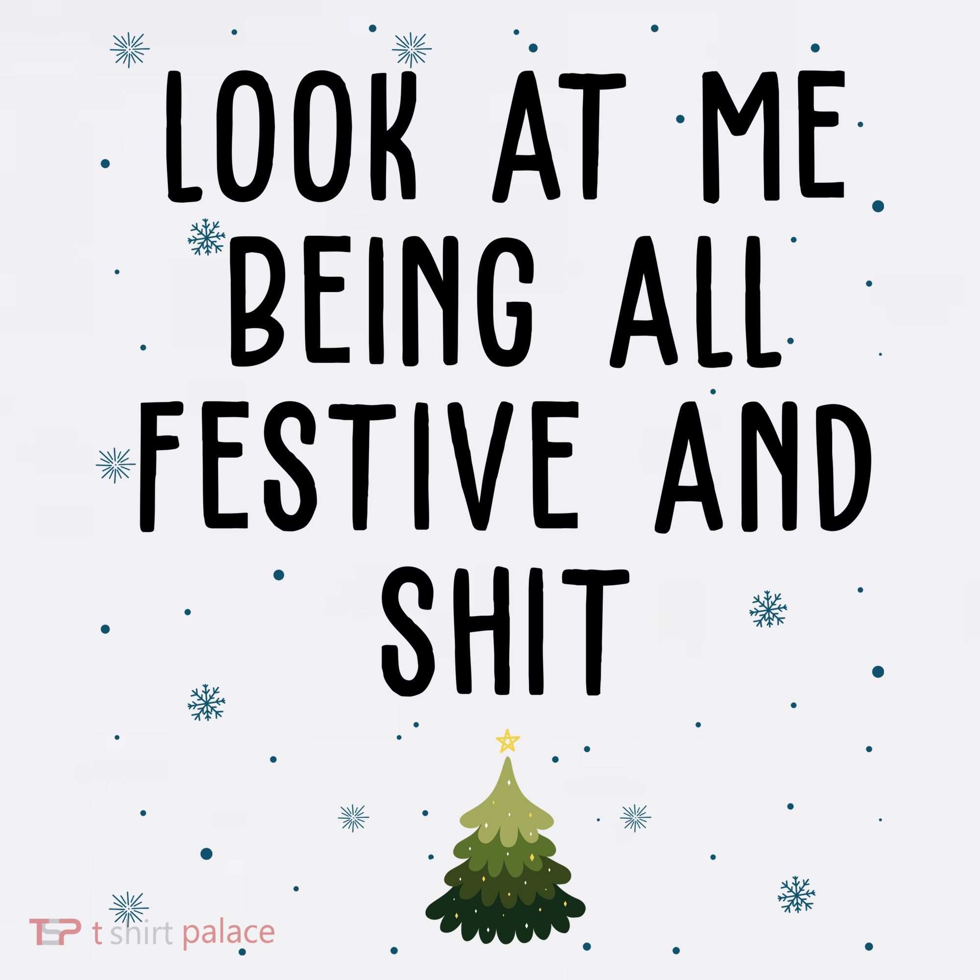 Look At Me Being All Festive And Shit Funny Christmas Women's Tank Top