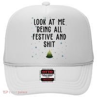 Look At Me Being All Festive And Shit Funny Christmas Hat thumb 0