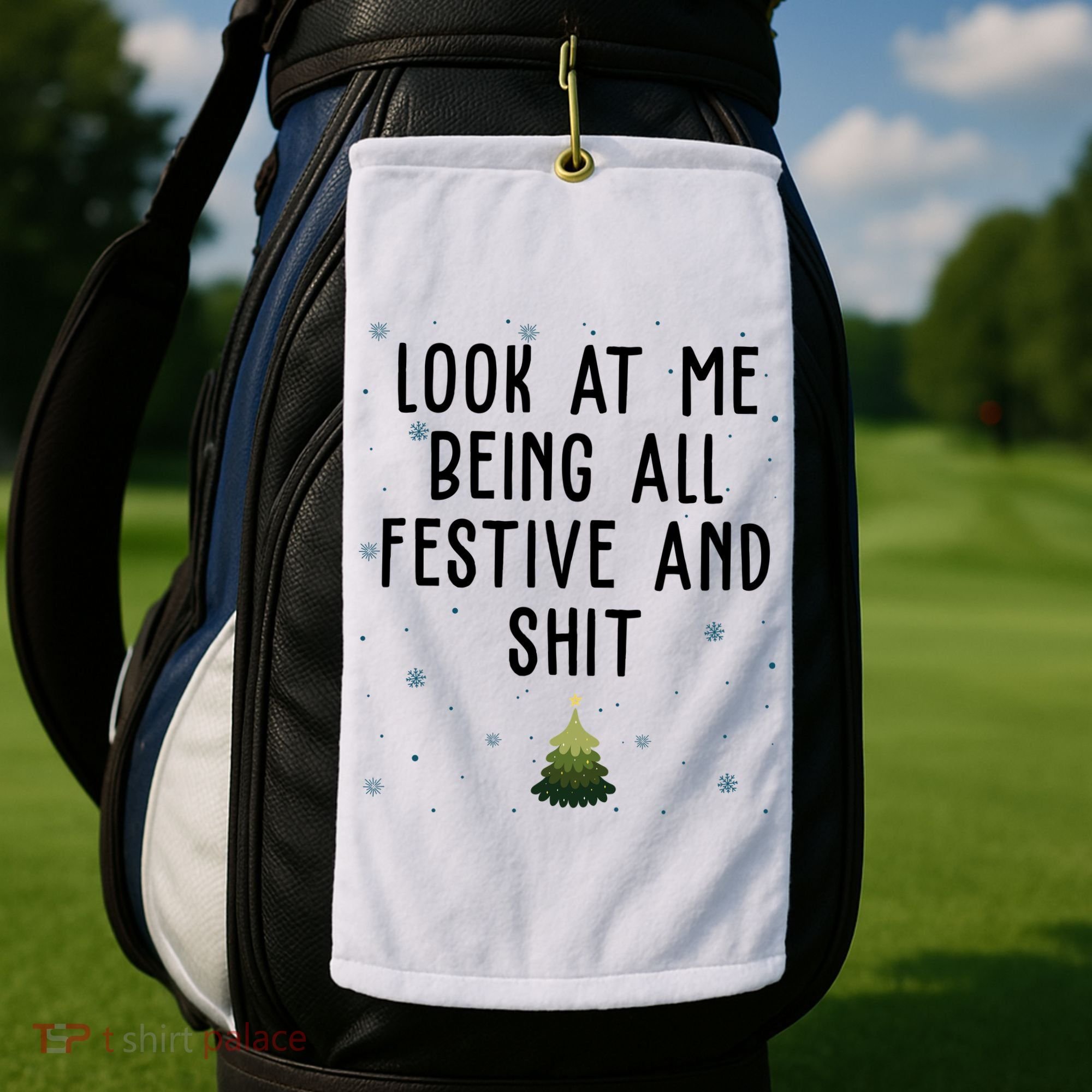 Look At Me Being All Festive And Shit Funny Christmas Golf Towel