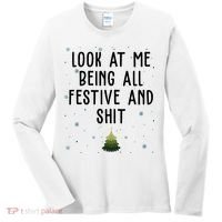 Look At Me Being All Festive And Shit Funny Christmas Women's Long Sleeve Shirt thumb 0
