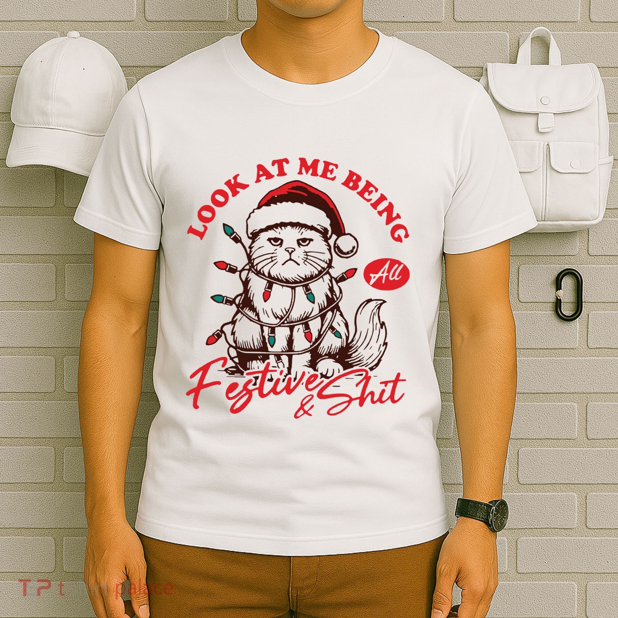 Look At Me Being All Festive Grumpy Cat Christmas T-Shirt