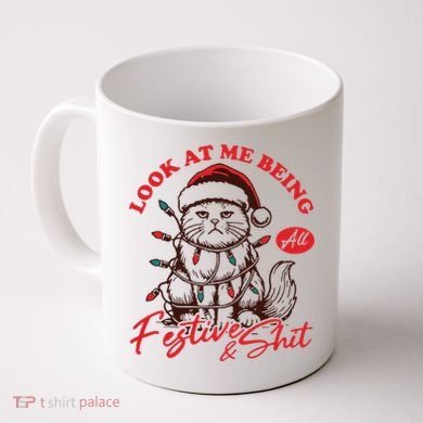 Look At Me Being All Festive Grumpy Cat Christmas Coffee Mug
