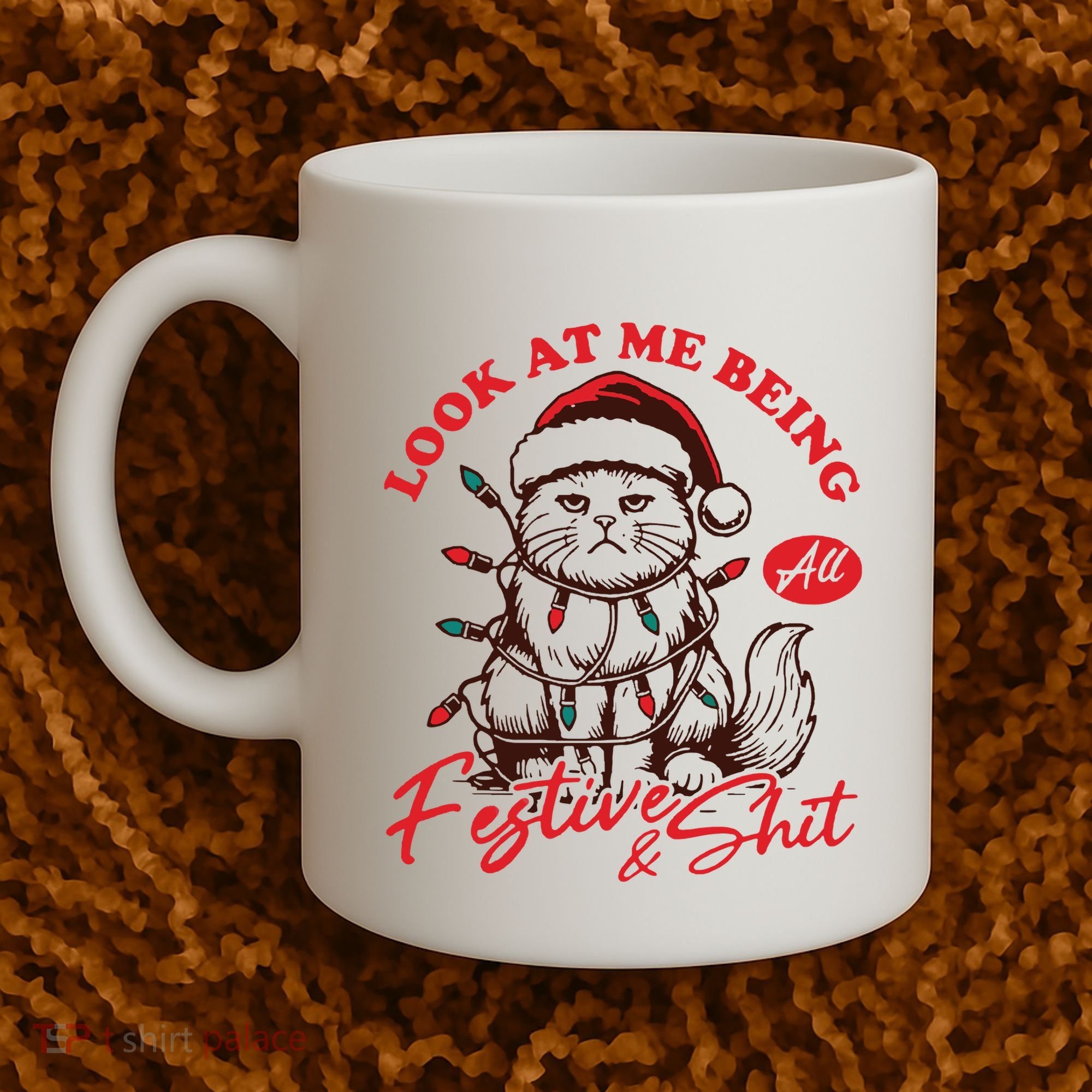 Look At Me Being All Festive Grumpy Cat Christmas Coffee Mug
