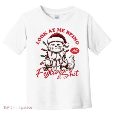 Look At Me Being All Festive Grumpy Cat Christmas Toddler T-Shirt