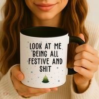 Look At Me Being All Festive And Shit Funny Christmas Coffee Mug thumb 3