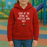 Look At Me Being All Festive And Shit Funny Christmas Kids Hoodie thumb 3
