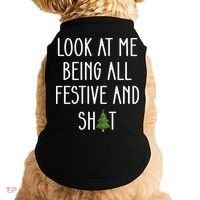 Look At Me Being All Festive And Shit Doggie Tank thumb 0