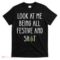 Look At Me Being All Festive And Shit T-Shirt thumb 0