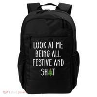 Look At Me Being All Festive And Shit Backpack thumb 0